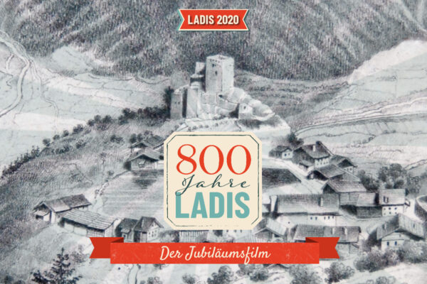 Jubiläumsfilm 800 Jahre Ladis